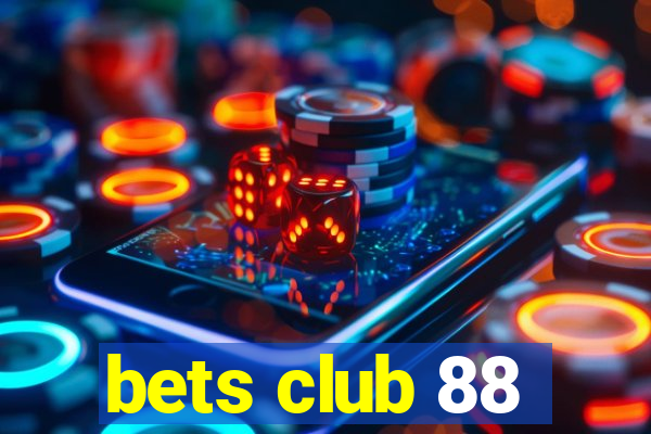 bets club 88